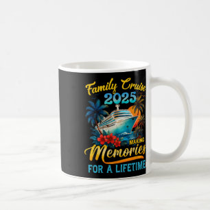 Family Cruise 2025 Summer Vacation Family Reunion Coffee Mug