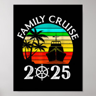 Family Cruise 2025 Vacation Trip Cruising Family M Poster
