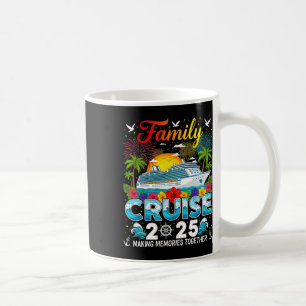 Family Cruise 2025 Vacation Trip Family Matching C Coffee Mug