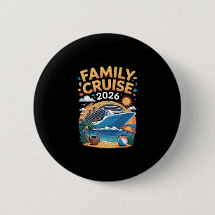 Family Cruise 2026 6 Cm Round Badge