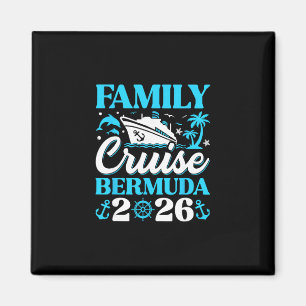Family Cruise 2026 Bermuda Family Matching Magnet