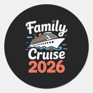 Family Cruise 2026 Cruising Matching 1 Classic Round Sticker