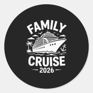 Family Cruise 2026 Cruising Matching Classic Round Sticker