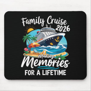 Family Cruise 2026 Family Cruise Vacation Summer Mouse Pad
