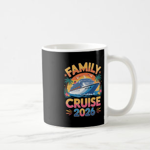 Family Cruise 2026 Funny Cruising 1 Coffee Mug