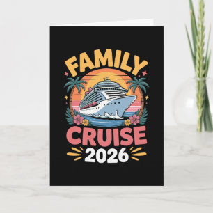 Family Cruise 2026 Funny Cruising  Card