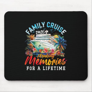 Family Cruise 2026 Making Memories Cruisin Togethe Mouse Pad