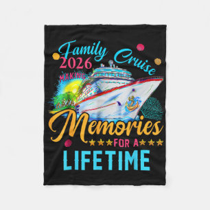 Family Cruise 2026 Making Memories For A Lifetime Fleece Blanket