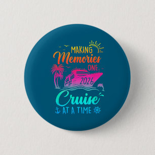 Family Cruise 2026 Making Memories One Cruise At A 6 Cm Round Badge