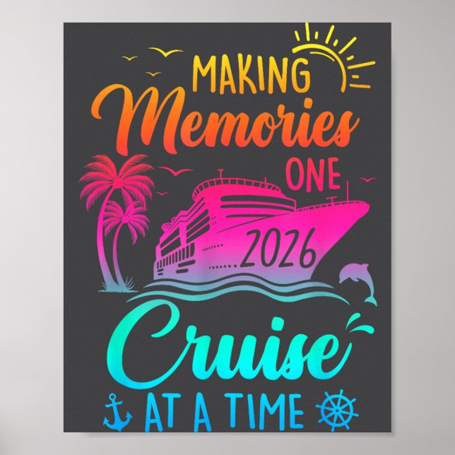 Family Cruise 2026 Making Memories One Cruise At A Poster (Front)