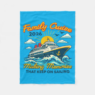 Family Cruise 2026 Making Memories Summer Vacation Fleece Blanket