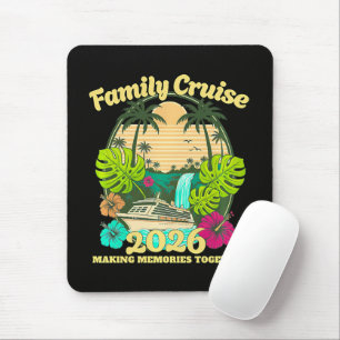 Family Cruise 2026 Vacation Mouse Pad