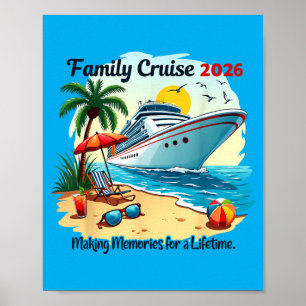 Family Cruise 2026 Vacation Trip Family Reunion Poster