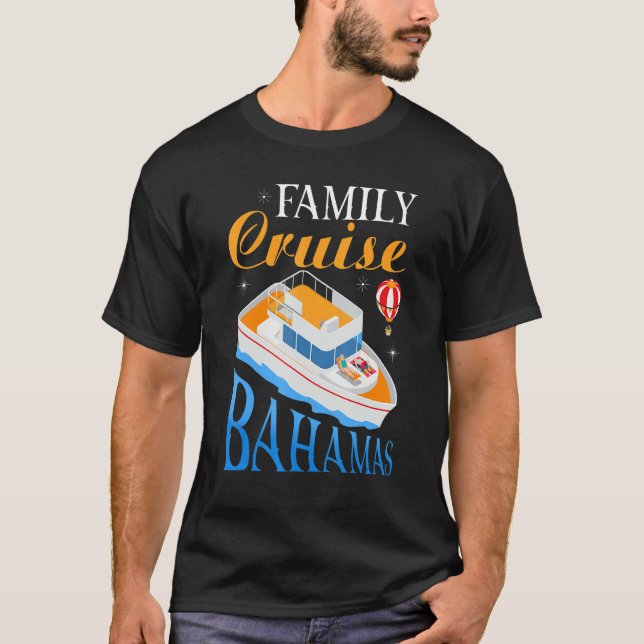 Family Cruise Bahamas T-Shirt (Front)