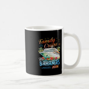 Family Cruise Byhamas 2026 Summer Travel Gift Coffee Mug