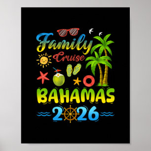 Family Cruise Byhamas 2026 Tropical Vacation Gift Poster