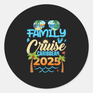 Family Cruise Caribbean 2025 Matching Vacation 202 Classic Round Sticker