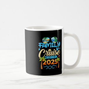 Family Cruise Caribbean 2025 Matching Vacation 202 Coffee Mug