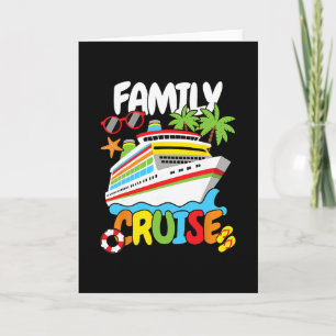 Family Cruise Funny Men Women Kids Card