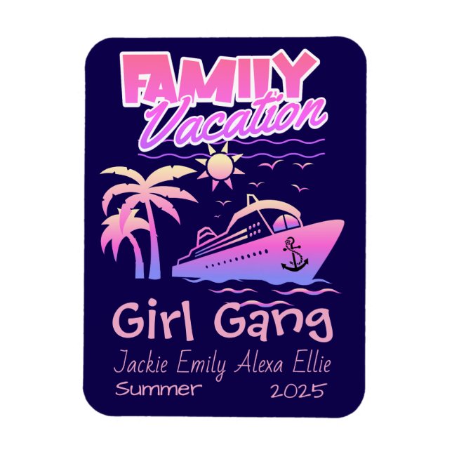  Family Cruise Girl Gang Personalise Magnet (Vertical)