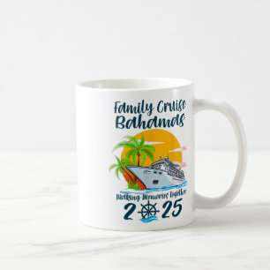 Family Cruise Hamas Vacay 2025 Making Memories Tog Coffee Mug
