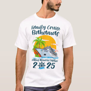 Family Cruise Hamas Vacay 2025 Making Memories Tog T-Shirt