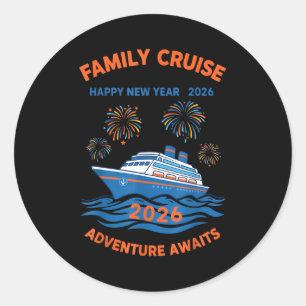 Family Cruise Happy New Year 2026 Adventure  Classic Round Sticker