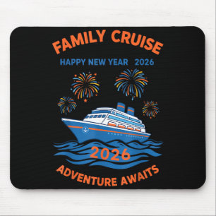 Family Cruise Happy New Year 2026 Adventure Mouse Pad