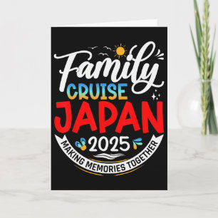Family Cruise Japan 2025 Matching Family Vacation Card