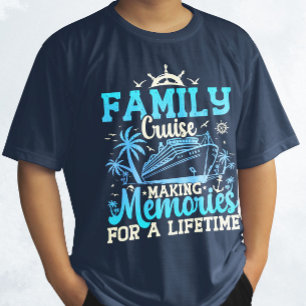 Family Cruise Making Memories For A Lifetime Funny T-Shirt
