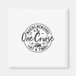 Family Cruise Making Memories One Cruise At A Time Magnet