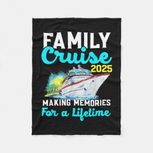 Family Cruise Ship 2025 Making Memories For A Life Fleece Blanket