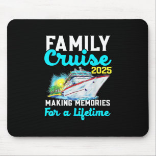 Family Cruise Ship 2025 Making Memories For A Life Mouse Pad