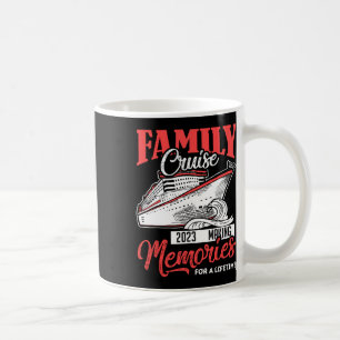 Family Cruise Shirt 2023 Vacation Funny Party Trip Coffee Mug