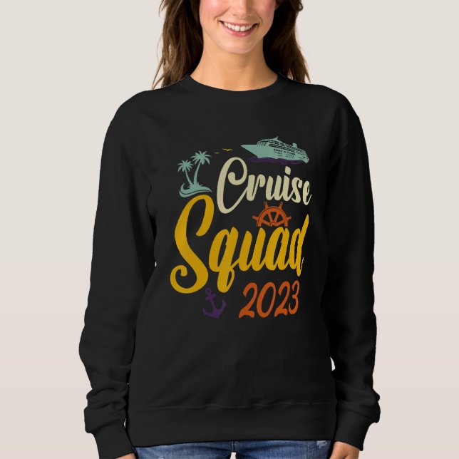 Family Cruise Squad 2023 Matching Group Squad Quot Sweatshirt (Front)