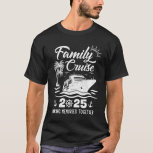Family Cruise Squad 2025 Vacation Matching Family  T-Shirt