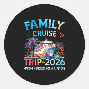 Family Cruise Trip 2026 It’s A Funny Matching Vaca Classic Round Sticker