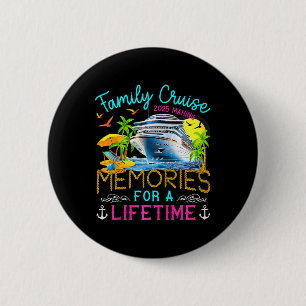 Family Cruise Vacation 2025 Matching Cruise Ship 6 Cm Round Badge