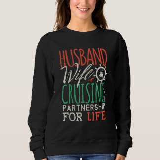 Family Cruise Vacation Husband Wife Summer Cruisin Sweatshirt