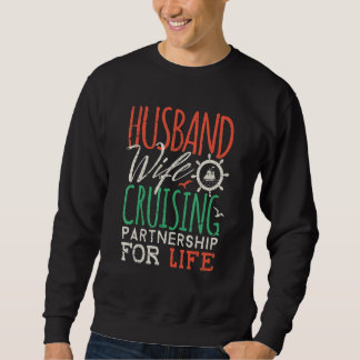 Family Cruise Vacation Husband Wife Summer Cruisin Sweatshirt