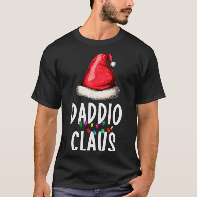 Family Daddio Claus Christmas Santa's Pajama Match T-Shirt (Front)