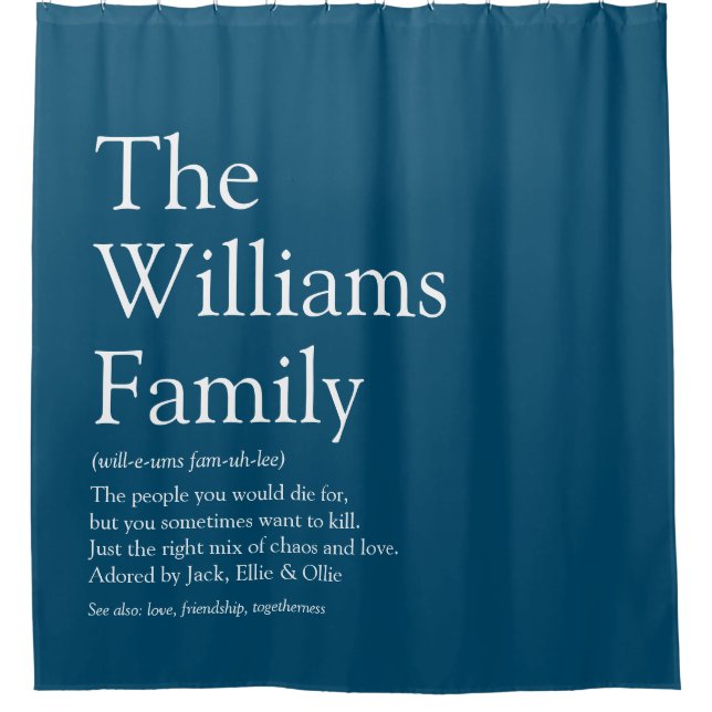 Family Definition Fun Modern Blue Shower Curtain (Front)