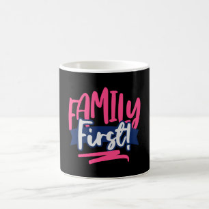 Family First Coffee Mug