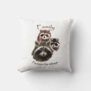 "Family Forever and Always" Cute Racoon Family Cushion