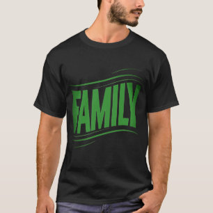 Family Forever T-Shirt