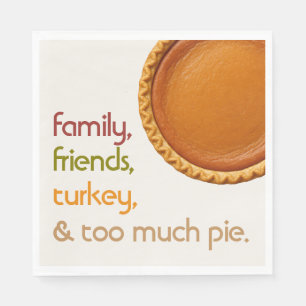 Family, Friends, Turkey, Pie Modern Thanksgiving Napkin