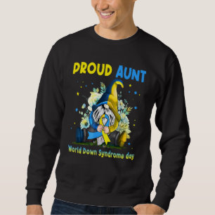 Family Gnome Proud Aunt Down Syndrome Awareness T2 Sweatshirt