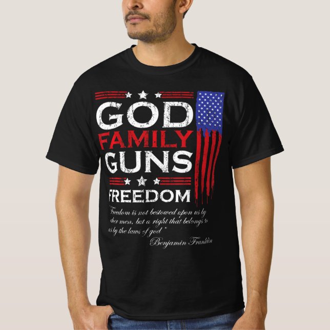 FAMILY GOD GUNS AND FREEDOM CHRISTIAN MAGA  TRUMP  T-Shirt (Front)