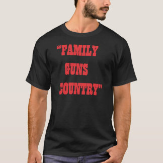 FAMILY GUNS COUNTRY BLK.png T-Shirt