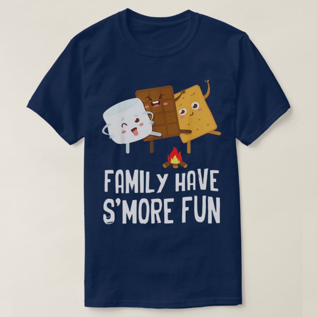 FAMILY HAVE SMORE FUN  T-Shirt (Design Front)